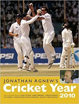 Jonathan Agnew's Cricket Year 2010 by Jonathan Agnew