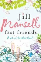 Fast Friends by Jill Mansell