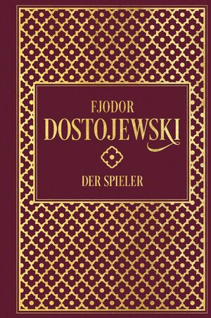 Der Spieler by Fyodor Dostoevsky