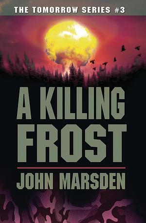 A Killing Frost by John Marsden