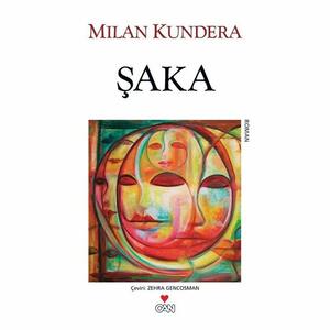 Şaka by Milan Kundera