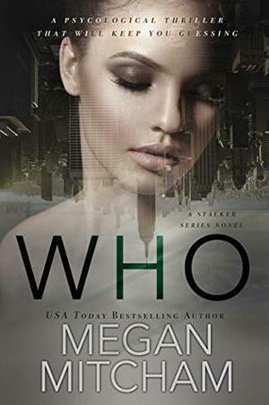 Who by Megan Mitcham