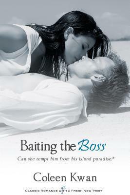 Baiting the Boss by Coleen Kwan