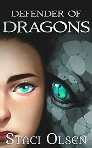Defender of Dragons by Staci Olsen