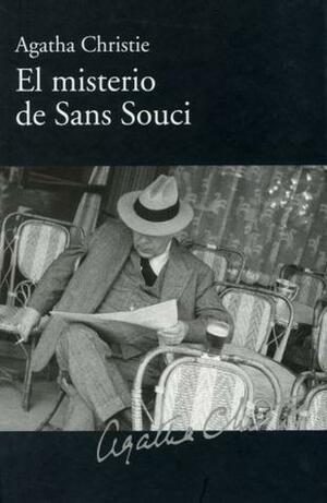 El Misterio de Sans Souci by Agatha Christie