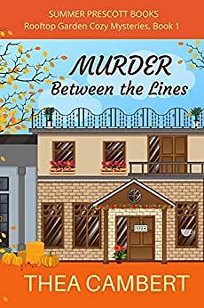 Murder Between the Lines by Thea Cambert