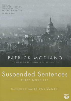 Suspended Sentences: Three Novellas by Patrick Modiano