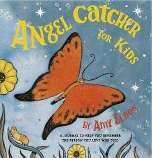 Angel Catcher for Kids: A Journal to Help You Remember the Person You Love Who Died (Grief Books for Kids, Children's Grief Book, Coping Books for Kids) by Adam McCauley