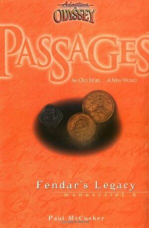Fendar's Legacy by Paul McCusker
