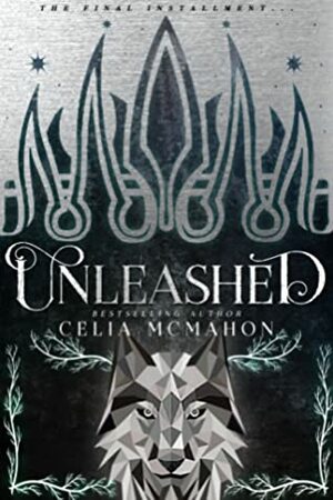 Unleashed by Celia McMahon