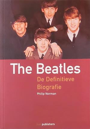 The Beatles: de definieve biografie by Philip Norman