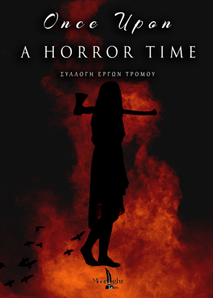 Once Upon a Horror Time by Αγγελίνα Παπαδημητρίου