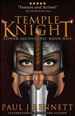 Temple Knight by Paul J. Bennett