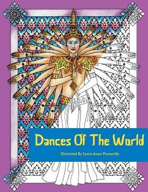 Dances of the World by Laura Anne Passarello, Jack R. Plaxe Sr