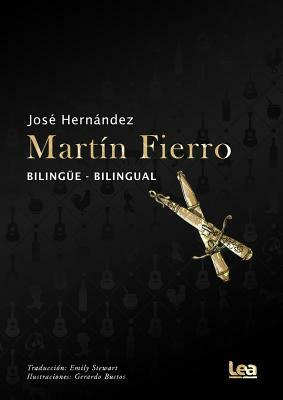 Martín Fierro: Bilingüe - Bilingual by José Hernández