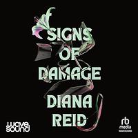 Signs of Damage by Diana Reid