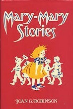 Mary-Mary Stories by Joan G. Robinson