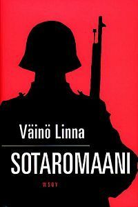 Sotaromaani: Tuntemattoman sotilaan käsikirjoitusversio by Väinö Linna, Yrjö Varpio, Yrjö A. Jäntti