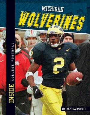 Michigan Wolverines by Ken Rappoport