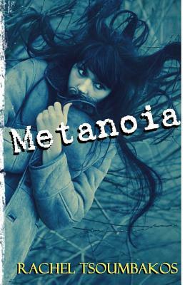 Metanoia by Rachel Tsoumbakos