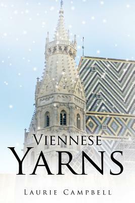 Viennese Yarns by Laurie Campbell