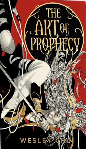 The Art of Prophecy by Wesley Chu