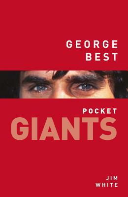 George Best by Jim White