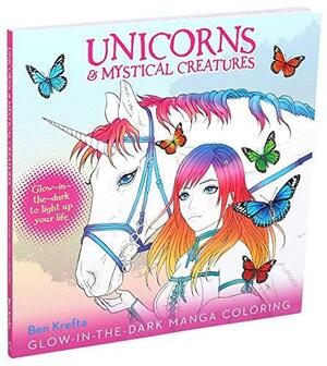 UnicornsMystical Creatures Glow-in-the-Dark Manga Coloring by Thunder Bay Press