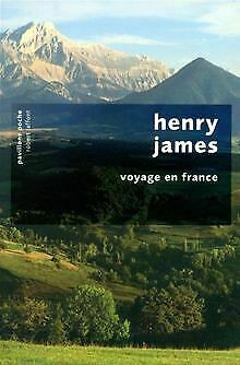 Voyage en France by Henry James