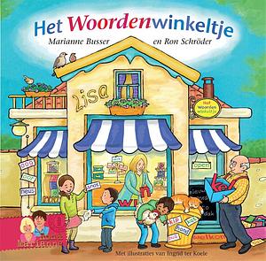 Het Woordenwinkeltje by Marianne Busser, Ron Schröder
