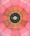 Echo: Wrapped in Memory by Lou Stoppard, Elisa De Wyngaert