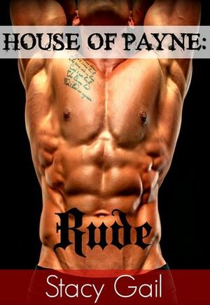 Rude by Stacy Gail