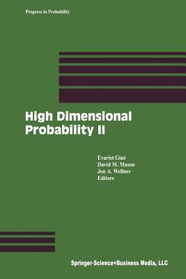 High Dimensional Probability II by 