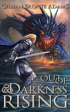 Out of Darkness Rising by Gillian Bronte Adams