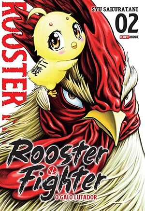 Rooster Fighter, Vol. 2 by Syu Sakuratani