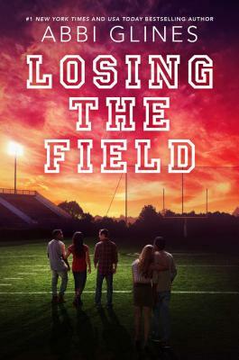 Losing the Field by Abbi Glines