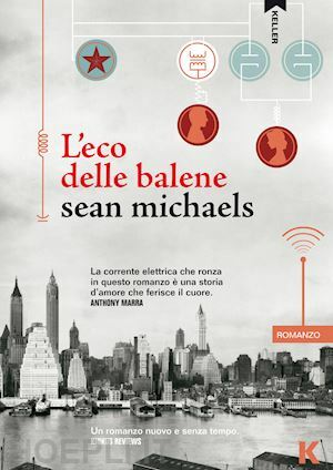 L'eco delle balene by Sean Michaels