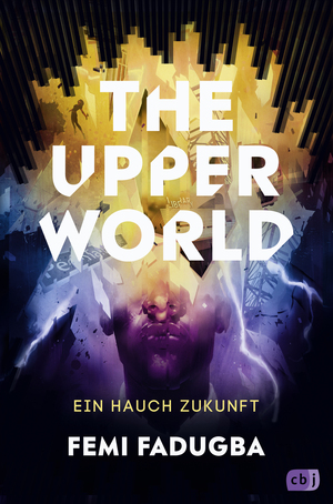 The Upper World – Ein Hauch Zukunft by Femi Fadugba