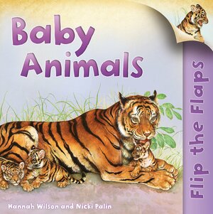 Baby Animals. Hannah Wilson and Nicki Palin by Hannah Wilson