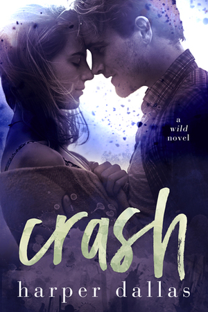 Crash by Harper Dallas