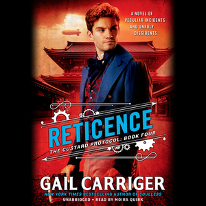 Reticence by Gail Carriger