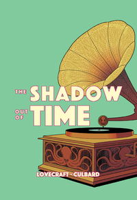 The Shadow Out of Time by H.P. Lovecraft