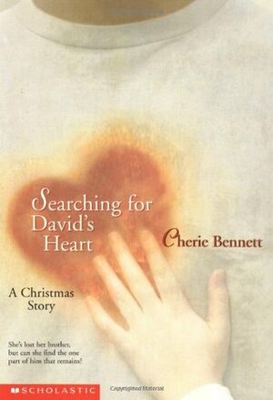 Searching for David's Heart: A Christmas Story by Cherie Bennett