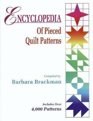 Encyclopedia of Pieced Quilt Patterns by Barbara Brackman