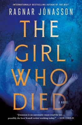 The Girl Who Died by Ragnar Jónasson