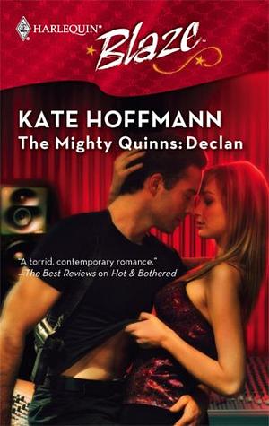 The Mighty Quinns: Declan by Kate Hoffmann