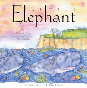 Little Elephant by Catherine House