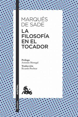 La filosofía en el tocador by Tempus Fugit Ediciones, Marquis de Sade