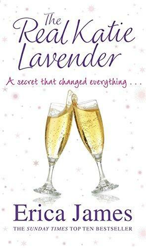 The Real Katie Lavender by Erica James