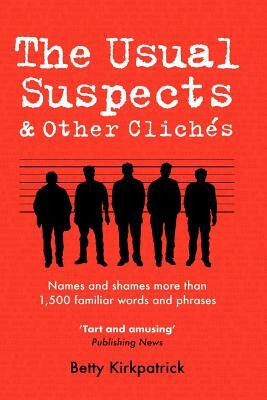 Usual Suspects & Other Cliches (Large Print) by Betty Kirkpatrick